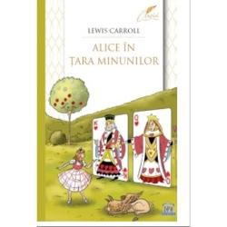 Alice in Tara Minunilor - editie completa (colectia clasici)