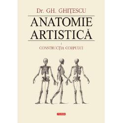 Anatomie artistica volumul I: Constructia corpului