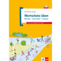 Wortschatz uben mein tag-In der Schule- Zu hause