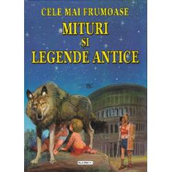 Mituri si legende antice