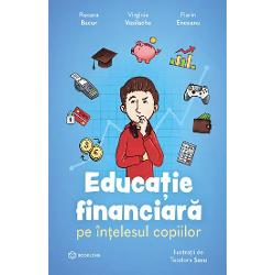 Educatie financiara pe intelesul copiilor