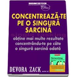 Single Tasking. Concentreaza-te pe o singura sarcina