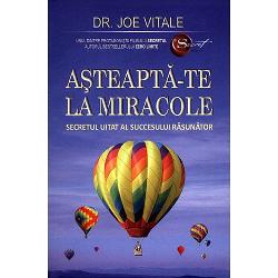 Asteapta-te la miracole