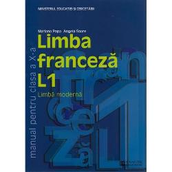 Limba franceza. L1 - manual pentru clasa a X-a