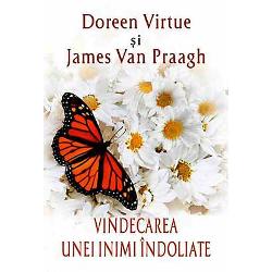 Vindecarea unei inimi indoliate