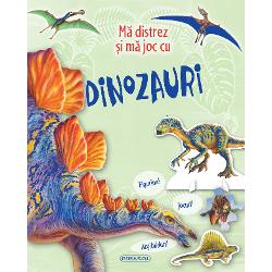 Ma distrez si ma joc cu dinozauri