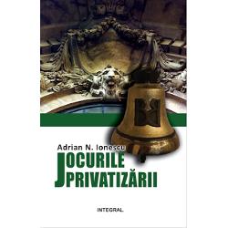 Jocurile privatizarii