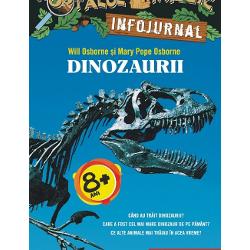 Dinozaurii. Infojurnal