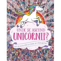 Unde se ascund unicornii?