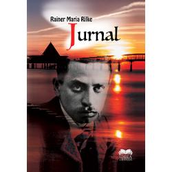 Jurnal. Rainer Maria Rilke