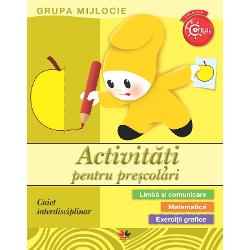 Activitati pentru prescolari. Grupa mijlocie