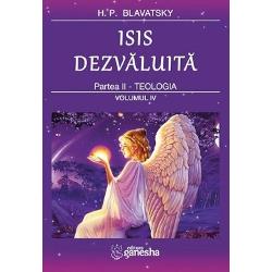 Isis dezvaluita Partea ll - Teologia volumul IV