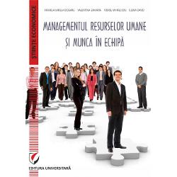 Managementul resurselor umane si munca in echipa