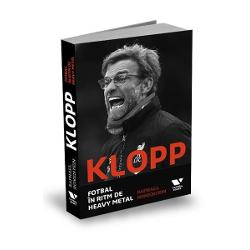 Klopp. Fotbal in ritm de heavy metal