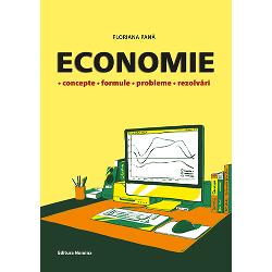 Economie. Concepte, Formule, Probleme, Rezolvari