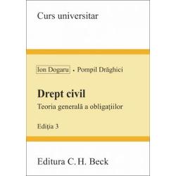 Drept civil. Teoria generala a obligatiilor (ed. a III-a)