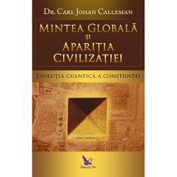 Mintea globala si aparitia civilizatiei