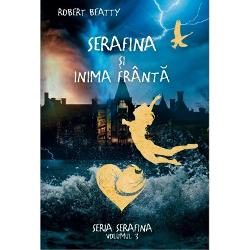 Serafina si inima franta