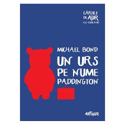 Un urs pe nume Paddington. Cartile de aur ale copilariei