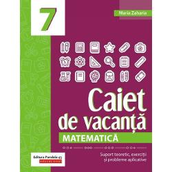 Caiet de vacanta matematica clasa a VII a, Editura Paralela 45