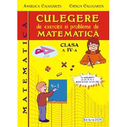 Culegere de exercitii si probleme de matematica clasa a IV a