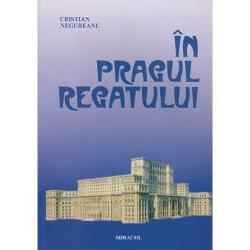 In pragul regatului