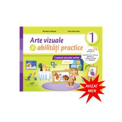 Arte vizuale si abilitati practice caietul micului artist clasa I