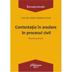 Contestatia in anulare in procesul civil. Practica judiciara