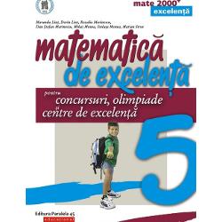 Matematica de excelenta pentru concursuri, olimpiade si centre de excelenta clasa a V a (editia a II a)
