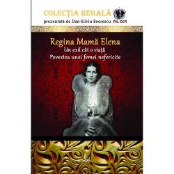 Colectia regala volumul XXVI. Regina mama Elena