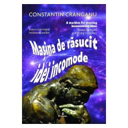 Masina de rasucit idei incomode