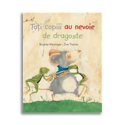 Toti copiii au nevoie de dragoste