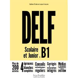 DELF B1 Scolaire et Junior Nouvelle Edition + DVD ROM