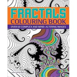 Fractals Colouring Book. Over 60 complex and mind-altering images