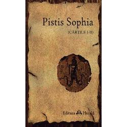 Pistis Sophia - Cartile I si II