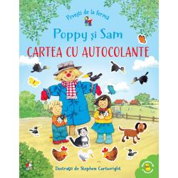 Povesti de la ferma. Poppy si Sam. Cartea cu autocolante