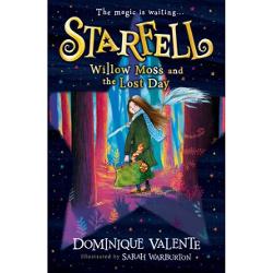 Starfell: Willow Moss And The Lost Day