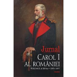 Jurnal Carol I al Romaniei. Volumul al III-lea: 1893-1897
