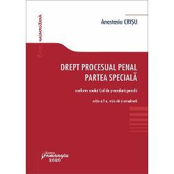 Drept procesual penal. Partea speciala conform noului Cod de procedura penala (editia a II a)