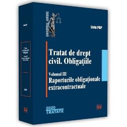 Tratat de drept civil. Obligatiile volumul III