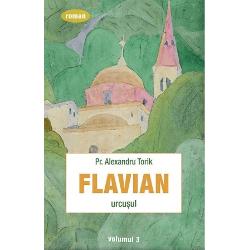 Flavian - 3 - Urcusul