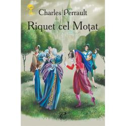 Cheita de aur. Riquet cel motat