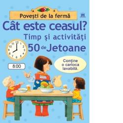 Cat este ceasul? - timp si activitati 50 jetoane