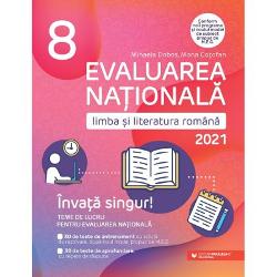 Evaluare nationala 2021 clasa a VIII a limba si literatura romana