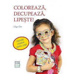 Coloreaza, decupeaza, lipeste!