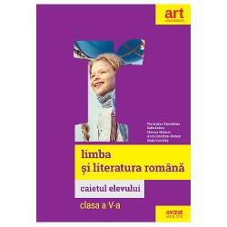 Caiet de limba si literatura romana clasa a V a (editia 2020)