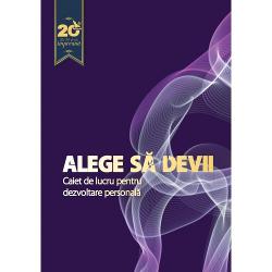 Alege sa devii