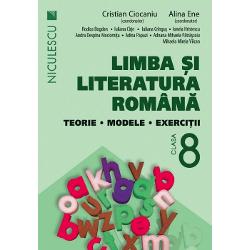 Limba si literatura romana clasa a VIII-a. Teorie, modele, exercitii