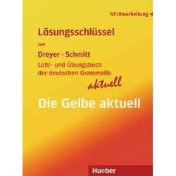 Lösungsschlüssel zum Lehr- und Übungsbuch der deutschen Grammatik – aktuell Lösungsschlüssel zu allen Sprachfassungen Neubearbeitung