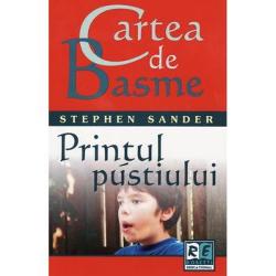 Cartea de Basme. Printul pustiului